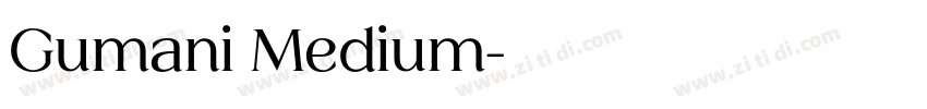 Gumani Medium字体转换